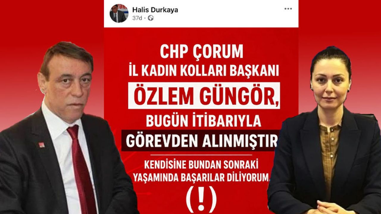 CHP Kadın Kolları Başkanı Özlem Güngör’ün Görevden Alındığı İddia Edildi