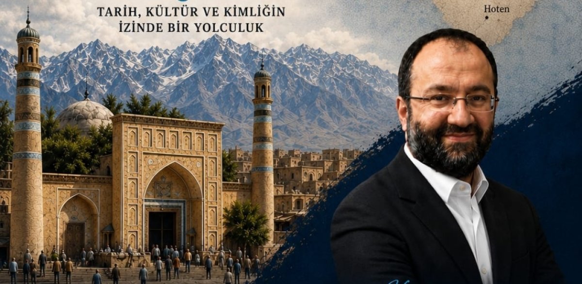Çorum'da 'Kayıp Coğrafyanın İzinde: Doğu Türkistan' Konferansı Düzenlenecek